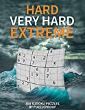 Hard Sudoku puzzle books vol. 1: Hard, Very Hard and Extremely Hard Sudoku - Total 300 Sudoku puzzles to solve - Includes solutions (Hard to extreme)