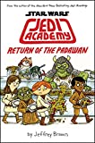 Return of the Padawan (Star Wars: Jedi Academy #2)