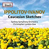 Ippolitov-Ivanov: Caucasian Sketches