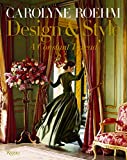 Carolyne Roehm: Design & Style: A Constant Thread