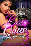 Boss Queen 3: A Trap Love Story (Boss Queen: A Trap Love Story)