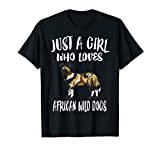 Just A Girl Who Loves African Wild Dogs Gift T-Shirt