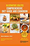 Ulcerative Colitis Comprehensive Diet Guide and Cookbook (Autoimmune Series)