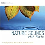 Nature Sounds with Music: for Deep Sleep, Meditation, & Relaxation, Music for Healing Music with Ocean Waves & Forest Sounds