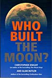 Who Built the Moon?