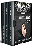 Hunting Her Box Set: Books 4 - 6