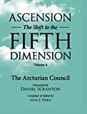 Ascension: The Shift to the Fifth Dimension, Volume 4