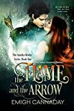 The Flame and the Arrow: Dark Fantasy Paranormal Romance (The Annika Brisby Series Book 1)