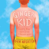 Ginger Kid: Mostly True Tales from a Former Nerd