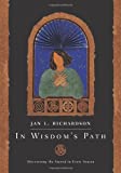 In Wisdom's Path: Discovering the Sacred in Every Season