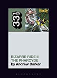 The Pharcyde's Bizarre Ride II the Pharcyde (33 1/3)