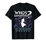 Who's Samantha Funny Frozen Snowman Questions T-Shirt