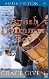 Amish Drummer Boy: A Christmas Journey of the Heart (Amish Christmas Tales)