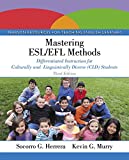 Mastering ESL/EFL Methods: Differentiated Instruction for Culturally and Linguistically Diverse (CLD) Students, Enhanced Pearson eText with Loose-Leaf Version -- Access Card Package