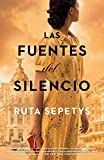 Las fuentes del silencio / The Fountains of Silence (Spanish Edition)