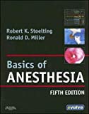 Basics of Anesthesia (text only) 5th (Fifth) edition by R. K. Stoelting MD,R. D. Miller MD