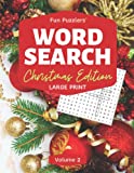 Word Search: Christmas Edition Volume 2: Large Print (Fun Puzzlers Large Print Word Search Books for Adults)