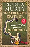 The Serpent's Revenge: Unusual Tales from the Mahabharata