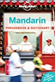 Lonely Planet Mandarin Phrasebook & Dictionary (Lonely Planet Phrasebooks)