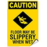 Caution Floor May Be Slippery When Wet Hazard Sign Label Decal Sticker 9 inches x 12 inches