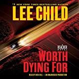 Worth Dying For: Jack Reacher, Book 15