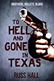 To Hell and Gone in Texas