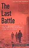 The Last Battle: When U.S. and German Soldiers Joined Forces in the Waning Hours of World War II in Europe