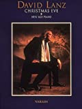 Hal Leonard David Lanz Christmas Eve arranged for piano solo by David Lanz (1994) Paperback