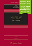 Basic Tort Law: Cases, Statutes, and Problems [Connected eBook with Study Center] (Aspen Casebook)