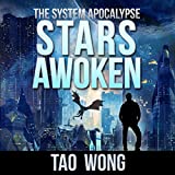 Stars Awoken (A LitRPG Apocalypse): The System Apocalypse, Book 7