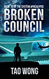 Broken Council: System Apocalypse Book 10 (The System Apocalypse)