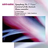 Saint-Saens: Symphony No. 3, Organ / Carnival of the Animals / Dance Macabre (Essential Classics)