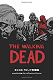 The Walking Dead Book 14 (Walking Dead, 14)