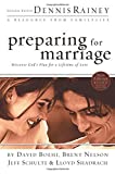 Preparing for Marriage by Dennis Rainey (Editor) (15-Apr-2010) Paperback