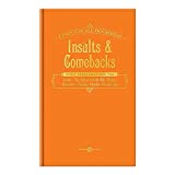 Insults and Comebacks for All Occasions (Lines for All Occasions) by Knock Knock (2008) Hardcover