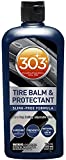 303 Tire Balm and Protectant - Sling Free Formula - for A Long Lasting Adjustable Shine - Natural OR Satin Finish - Prevents Dry Rot, 12 fl. oz. (30387)