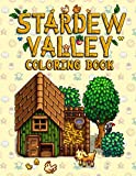 Stardew Valley Coloring Book: A Stunning Book With Lots Of Stardew Valley Images. An Effective Way For Relaxation And Stress Relief