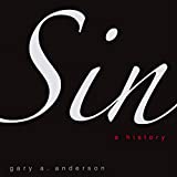 Sin: A History