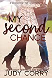 My Second Chance: A Best Friend's Brother Sweet Romance (Ridgewater High Romance)