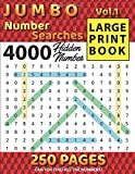 Jumbo Number Searches Large Print Book Vol 1: Puzzle Book With 4000 Hidden Number | Can You Find All The Numbers ? | 250 Pages | Gift For Seniors and Adults.