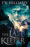 The Last Keeper (The Warminster Series Book 1)