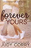 Forever Yours (Ridgewater High Romance)