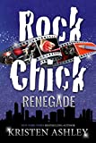 Rock Chick Renegade (Volume 4)