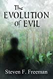 The Evolution of Evil (The Blackwell Files Book 6)