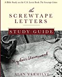 The Screwtape Letters Study Guide: A Bible Study on the C.S. Lewis Book The Screwtape Letters (CS Lewis Study Series)