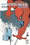 Spider-man: Blue #6 (All of Me) Vol. 1 April 2003