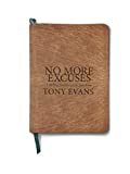 No More Excuses: A 90-Day Devotional for Men