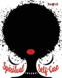 Women of Color Spiritual Self-Care Journal - Black Edition