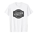 Atheism A Non Prophet Organization Shirt Funny Atheist Gift T-Shirt