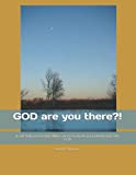 GOD are you there?!: A self-help journal that allows you to evaluate your relationship with GOD